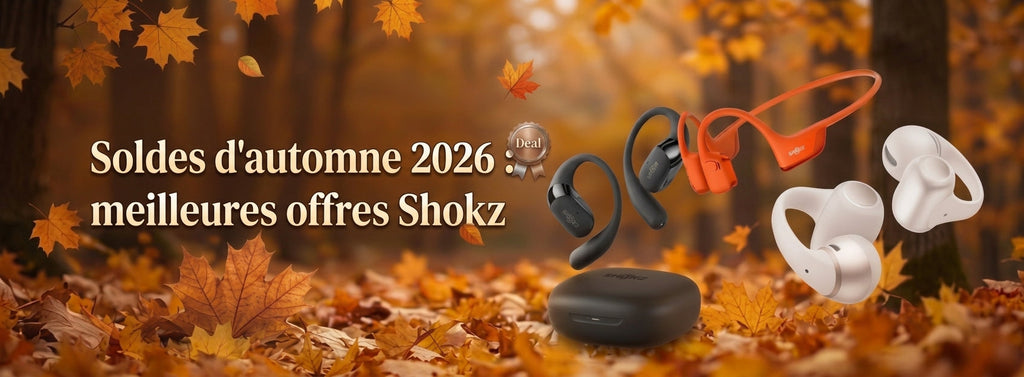 Promotions d’automne 2026 : les meilleures offres Shokz sur les casques à oreilles libres